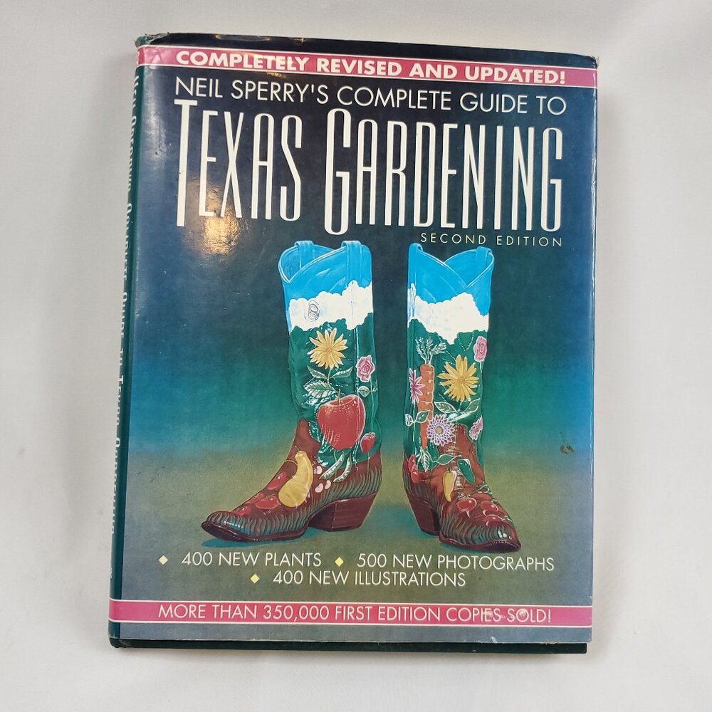 Neil Sperry's Complete Guide To Texas Gardening Hardback Book Gardening Book